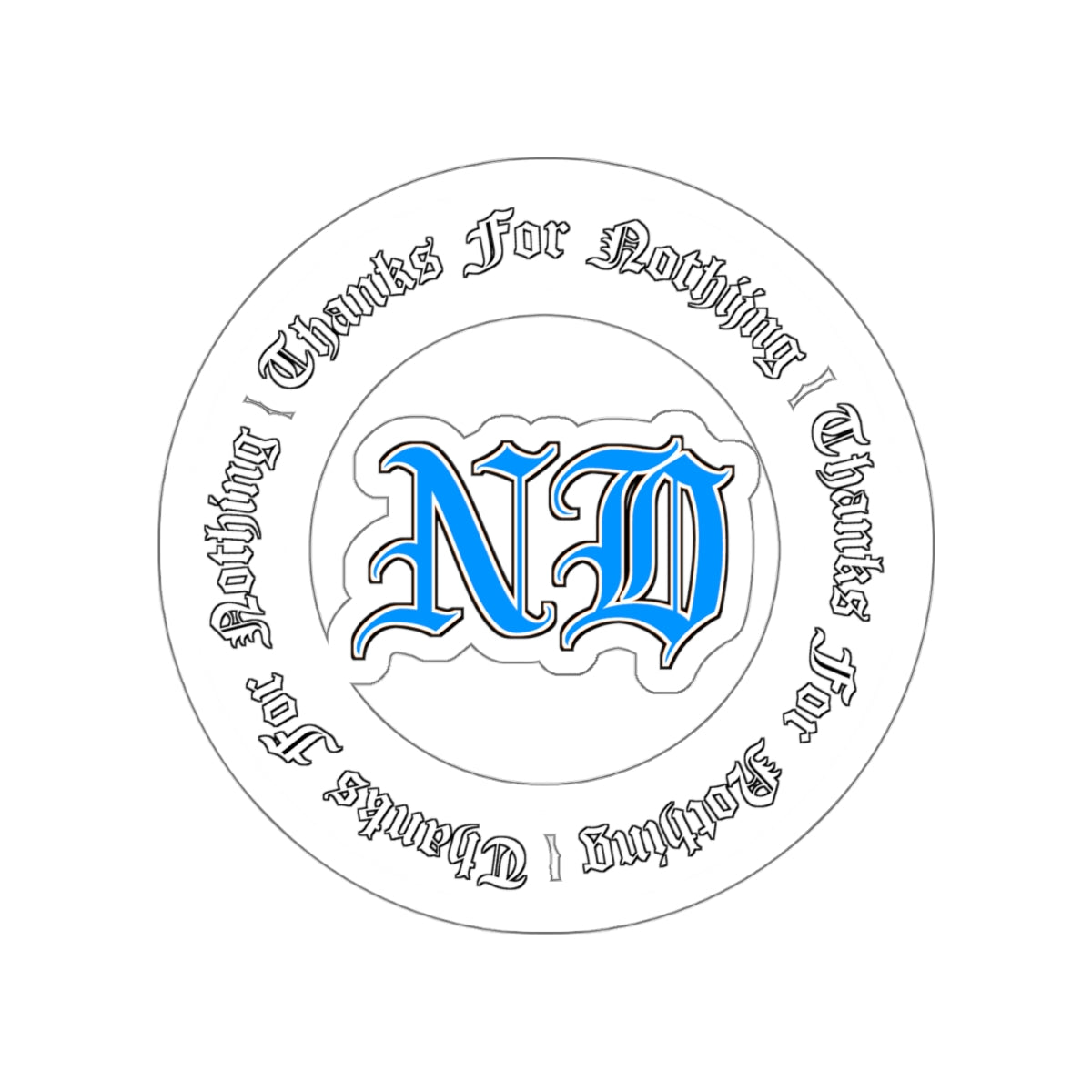 "Circle Of Relentless" Sticker Printify